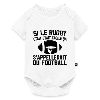 Si Le Rugby etait Facile ca s'appellerait du Foot - Body à manches courtes Premium Bébé - blanc - Devant