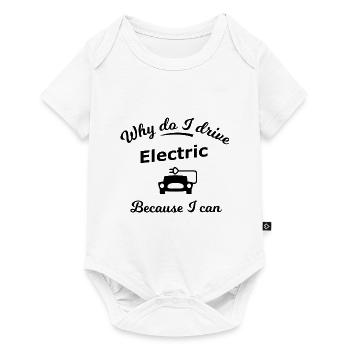 Why do I drive electrically - Baby Premium short-sleeve bodysuit - white - Front