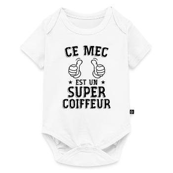 Ce mec est un super coiffeur cadeau coiffeur - Body à manches courtes Premium Bébé - blanc - Devant