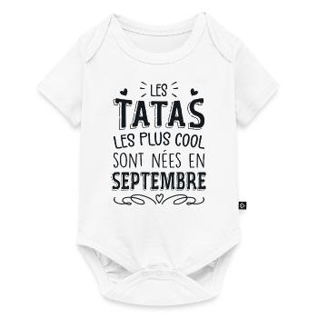 Anniversaire Tante Tata Septembre Cadeau - Body à manches courtes Premium Bébé - blanc - Devant