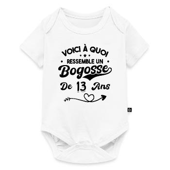 Bogosse 13 ans Cadeau Humour Anniversaire 13 ans - Body à manches courtes Premium Bébé - blanc - Devant