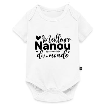 Meilleure Nanou Du Monde - Body à manches courtes Premium Bébé - blanc - Devant