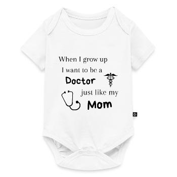 I want to be a doctor like mom - Baby Premium short-sleeve bodysuit - white - Front