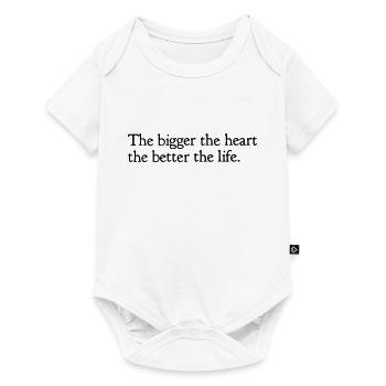 The bigger the heart, the better the life. - Baby Premium short-sleeve bodysuit - white - Front