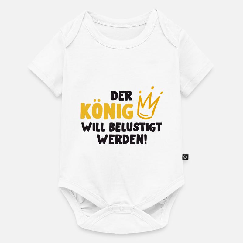 Der König will belustigt werden - Baby Premium Kurzarmbody - Weiß