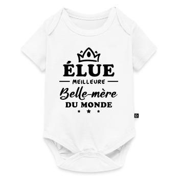 Élue meilleure belle mère du monde - Body à manches courtes Premium Bébé - blanc - Devant