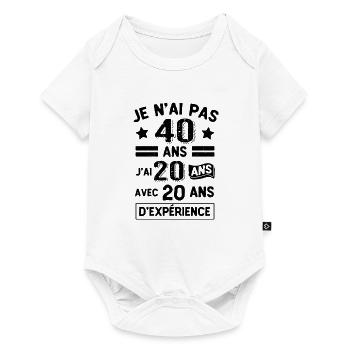 Je n'ai pas 40 ans - Anniversaire Papa Père Humour - Baby Premium short-sleeve bodysuit - white - Front