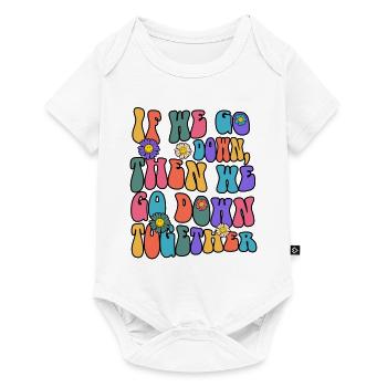Si nous descendons, alors nous descendons ensemble - Body à manches courtes Premium Bébé - blanc - Devant