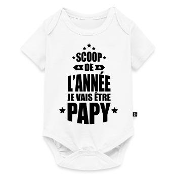scoop de l'année je vais être papy - Body à manches courtes Premium Bébé - blanc - Devant