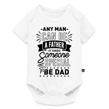 N’importe quel homme peut être il faut quelqu’un de spécial pour être papa - Body à manches courtes Premium Bébé - blanc - Devant