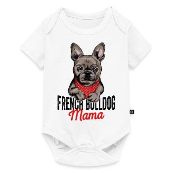 French Bulldog Mama Frenchie Mistress Idée Cadeau - Body à manches courtes Premium Bébé - blanc - Devant