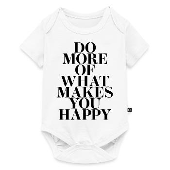 Faites plus de ce qui vous rend heureux - Body à manches courtes Premium Bébé - blanc - Devant