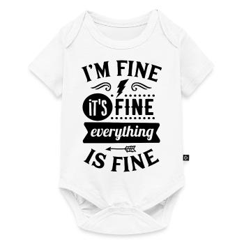"I'm fine, it's fine, everything is fine" - Baby Premium short-sleeve bodysuit - white - Front