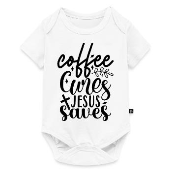 Coffee Cures Jesus Saves - Baby Premium short-sleeve bodysuit - white - Front
