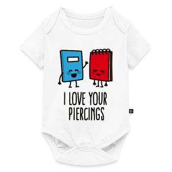 Funny piercers, piercing, I love your piercings - Baby Premium short-sleeve bodysuit - white - Front