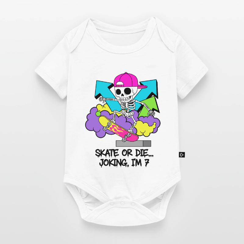 Skate oder stirb, scherzhaft, ich bin 7. Baby Premium Kurzarmbody