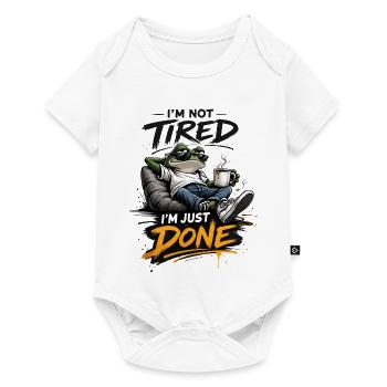 Not Tired Just Done Frog - Baby Premium short-sleeve bodysuit - white - Front