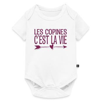 Les copines c'est la vie. Cadeau copine. - Body à manches courtes Premium Bébé - blanc - Devant
