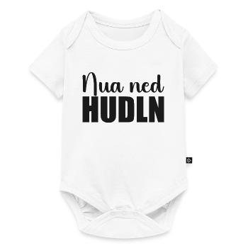 NUA NED HUDLN DIALEKT BAYRISCH ÖSTERREICHISCH - Baby Premium Kurzarmbody - Weiß - Vorne