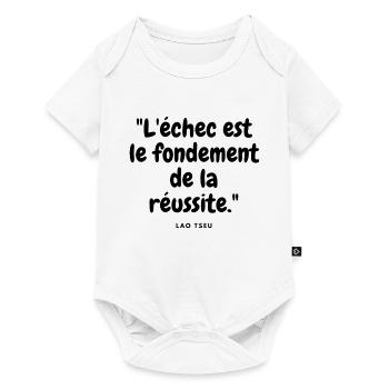"L'échec est le fondement de la réussite." - Body à manches courtes Premium Bébé - blanc - Devant