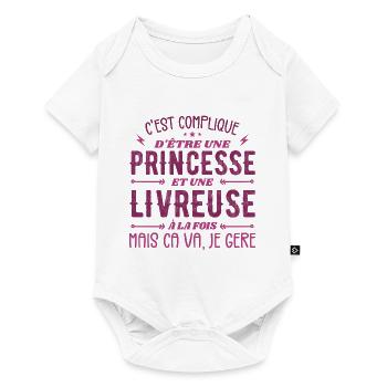 Pas Facile D'être Princesse et Livreuse - Body à manches courtes Premium Bébé - blanc - Devant