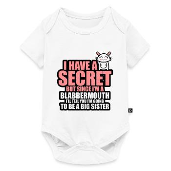 i have a secret i'm going to be a big sister - Baby Premium short-sleeve bodysuit - white - Front