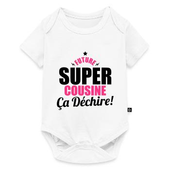 future super cousine ça dechire - Body à manches courtes Premium Bébé - blanc - Devant
