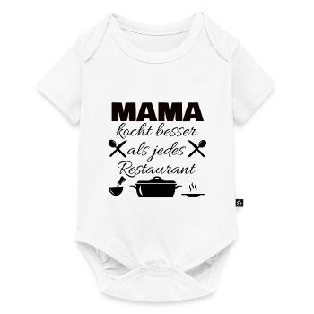Mama kocht besser als jedes Restaurant - Baby Premium Kurzarmbody - Weiß - Vorne
