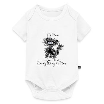 It's Fine I'm Fine Everything is Fine Katzen Shirt - Baby Premium Kurzarmbody - Weiß - Vorne
