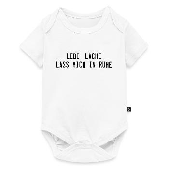 lebe, lache, lass mich in ruhe - Baby Premium Kurzarmbody - Weiß - Vorne