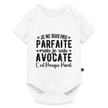 Avocate Parfaite - Cadeau Pour Les Super Avocates - Body à manches courtes Premium Bébé - blanc - Devant