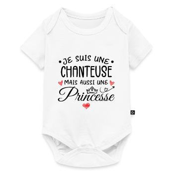 Je Suis Une Chanteuse, Mais Aussi Une Princesse - Body à manches courtes Premium Bébé - blanc - Devant