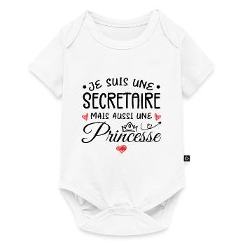 Je Suis Une Secrétaire, Mais Aussi Une Princesse - Body à manches courtes Premium Bébé - blanc - Devant