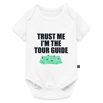 Trust Me, I'M The Tour Guide - Baby Premium short-sleeve bodysuit - white - Front