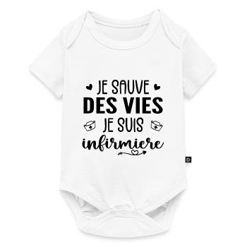 Je Sauve Des Vies Je Suis Infirmière - Body à manches courtes Premium Bébé - blanc - Devant