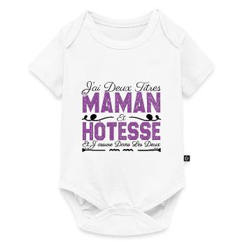 J'ai deux titres maman et Hôtesse. Cadeau Maman - Body à manches courtes Premium Bébé - blanc - Devant
