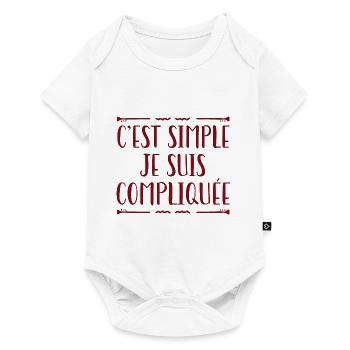 C'est Simple Je Suis Compliquée - Body à manches courtes Premium Bébé - blanc - Devant