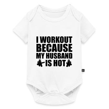 I Work Out Because My Husband Is Hot - Baby Premium short-sleeve bodysuit - white - Front