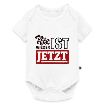 Nie wieder ist jetzt - Gegen Rechts, gegen Hetze - Baby Premium Kurzarmbody - Weiß - Vorne