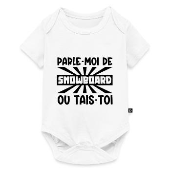 parle-moi de snowboard - Body à manches courtes Premium Bébé - blanc - Devant