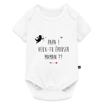Papa veux tu épouser maman ? - Body à manches courtes Premium Bébé - blanc - Devant