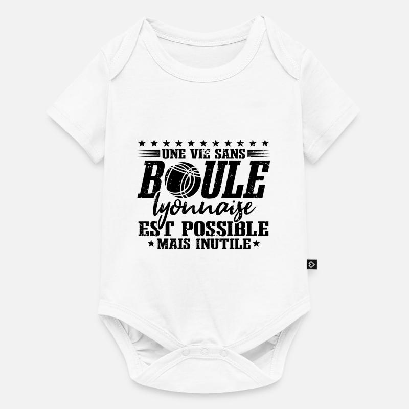 Une Vie Sans Boule Lyonnaise - Body à manches courtes Premium Bébé - blanc
