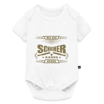Schreiner wie der Schreiner kanns keiner - Baby Premium Kurzarmbody - Weiß - Vorne