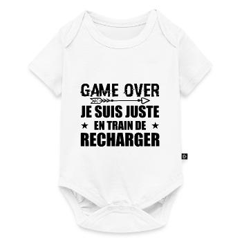 Game Over ? Je Suis Juste En Train De Recharger - Body à manches courtes Premium Bébé - blanc - Devant