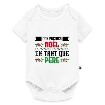 mon premier noël en tant que Père - Body à manches courtes Premium Bébé - blanc - Devant