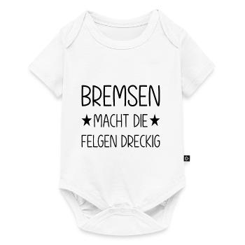 Bremsen macht die Felgen dreckig - Baby Premium Kurzarmbody - Weiß - Vorne