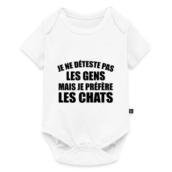 Je Ne Déteste Pas Les Gens - Je Préfère Les Chats - Body à manches courtes Premium Bébé - blanc - Devant