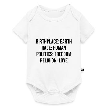 Birthplace: Earth. Race: Human: Politics: Freedom - Baby Premium short-sleeve bodysuit - white - Front