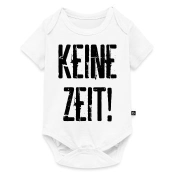 Keine Zeit Haben Eilig Nicht Stören Job Geschenk - Baby Premium Kurzarmbody - Weiß - Vorne