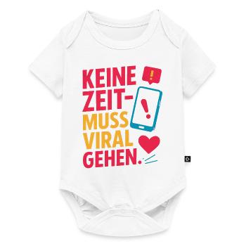 No time – has to go viral. - Baby Premium short-sleeve bodysuit - white - Front